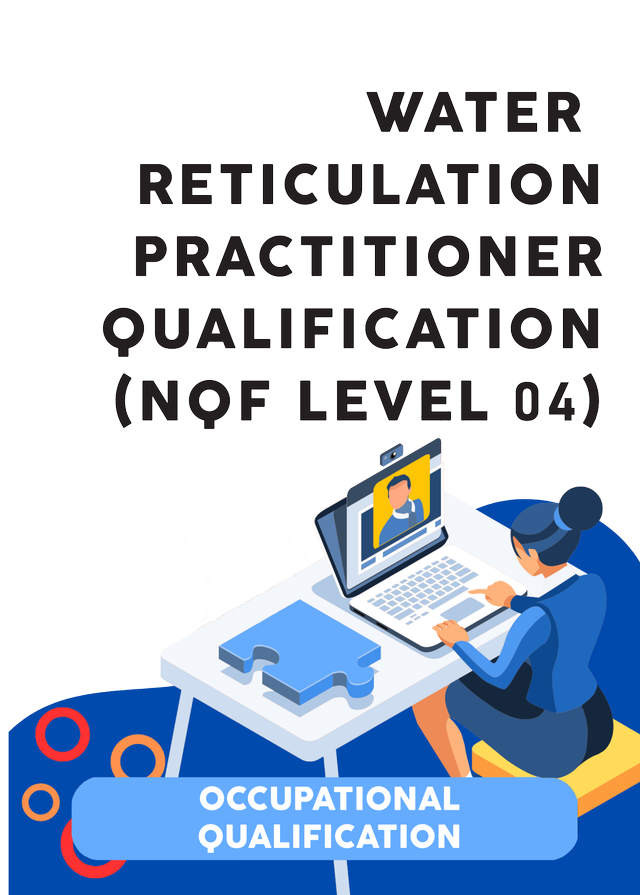 Water Reticulation Practitioner 
(NQF Level 4)