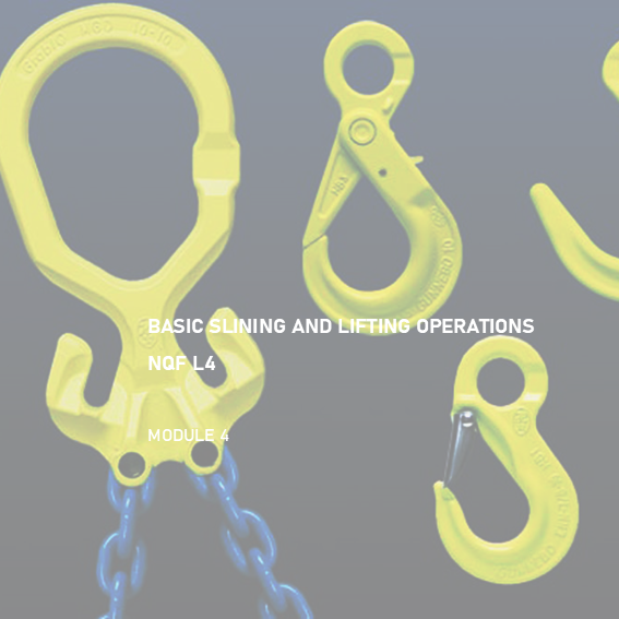 Module 4: Basic Slinging and Lifting Operations – NQF L4